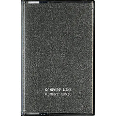 Comfort Link // Cement Music Tape