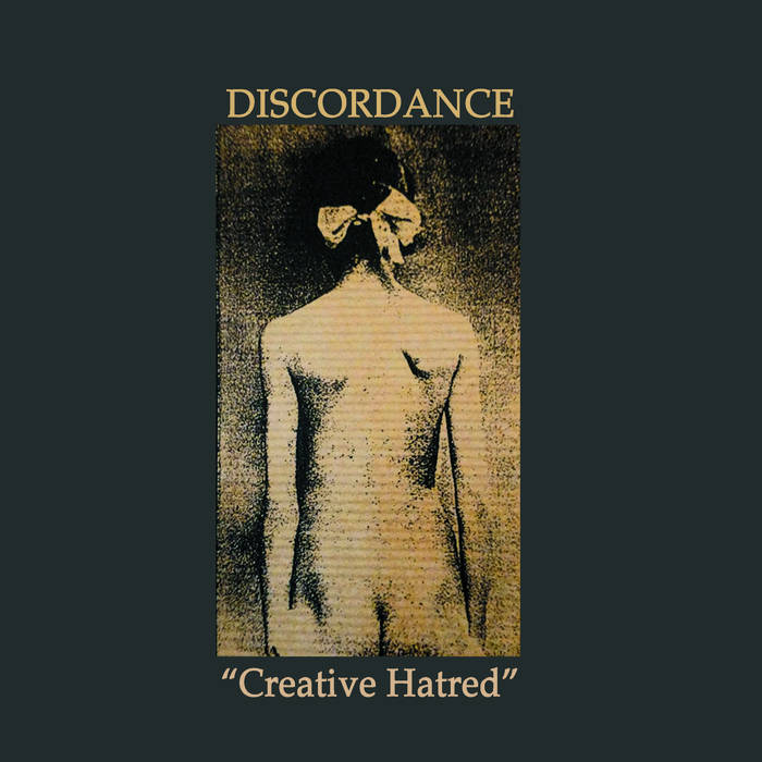 Discordance // Creative Hatred CD