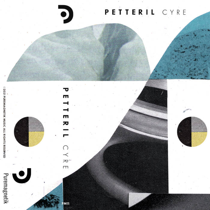 Petteril // Cyre Tape