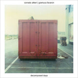 Corrado Altieri | Gianluca Favaron // Decomposed Days CD