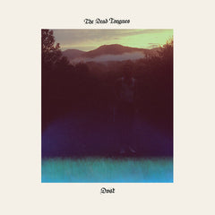 The Dead Tongues // Dust LP / CD