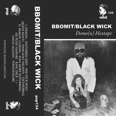 Bbomit / Black Wick // Demo (n) Hextape TAPE
