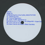 Roger 23 // Is demanding for a Cultural Negotiation 12"