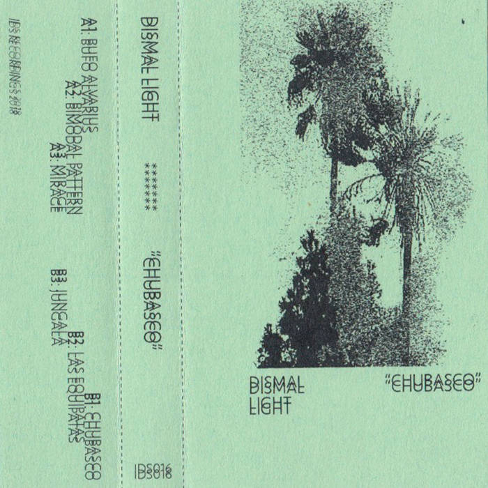 Dismal Light // Chubasco Tape