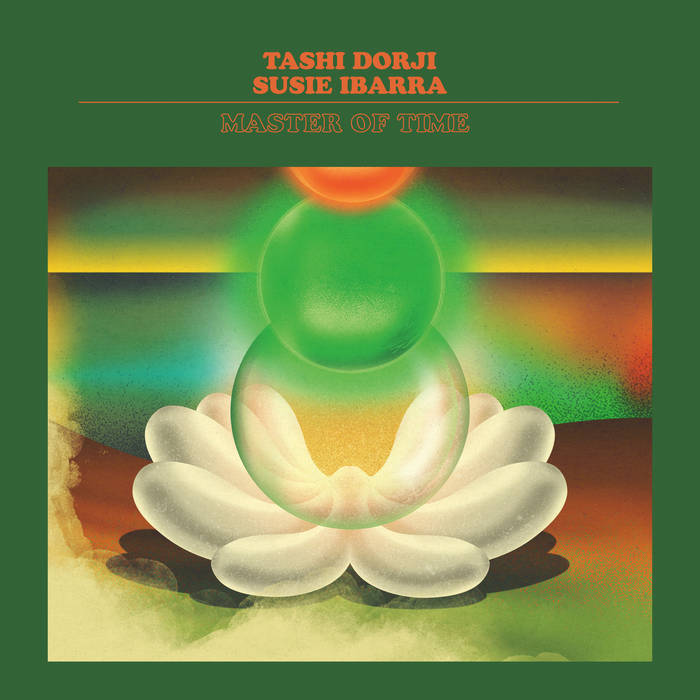 Susie Ibarra & Tashi Dorji // Master of Time LP