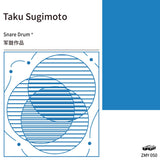 Taku Sugimoto // Snare Drum + Tape