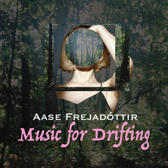 Aase Frejadóttir // Music for Drifting CD