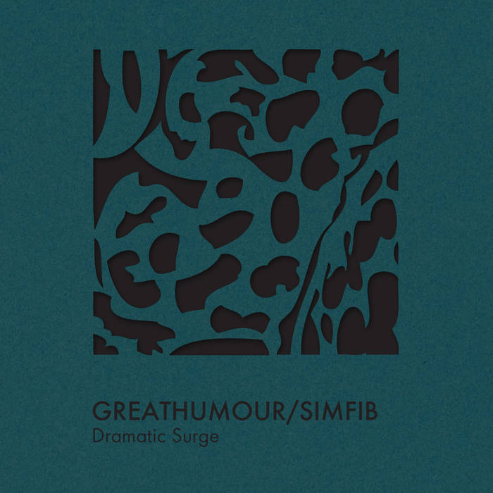 Greathumour / SimFib // Dramatic Surge TAPE