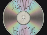 Dreamcast // The Lost Tape LP