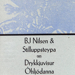 BJ Nilsen & Stilluppsteypa // Drykkjuvísur Óhljódanna CD