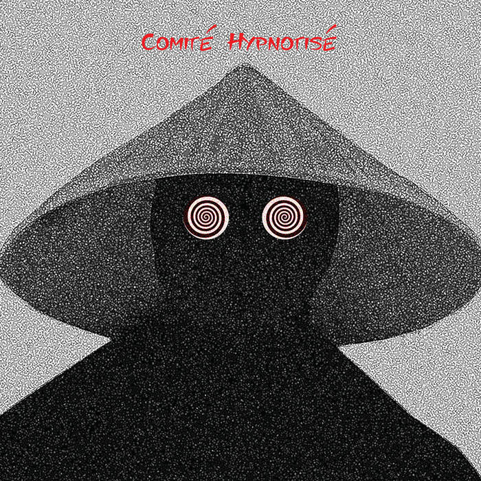 Comité Hypnotisé // Dubs Pour Oh La La LP