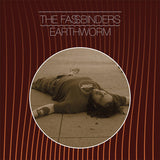 The Fassbinders // Earthworm TAPE