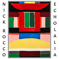 Nick Rocco // Echolalia TAPE