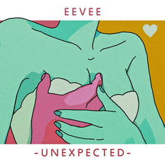 eevee // unexpected TAPE