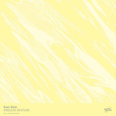 Evan Zierk // Endless Gesture LP