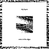 Shy Layers // Enter At The Edges TAPE