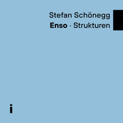 Stefan Schönegg // Enso: Strukturen LP