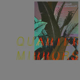 Quarter Mirrors // Map Exotic EP TAPE