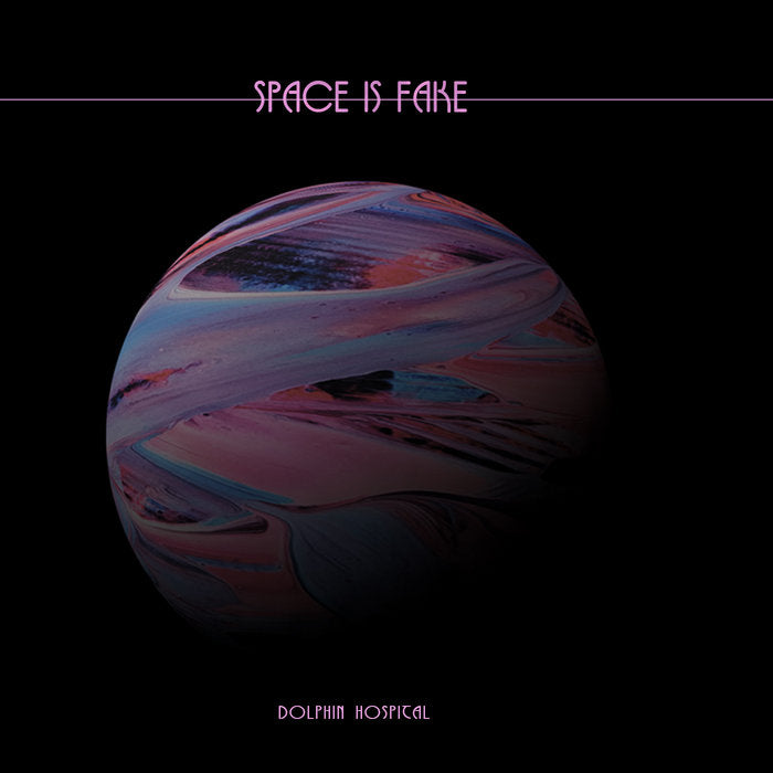 dolphin hospital // Space Is Fake TAPE