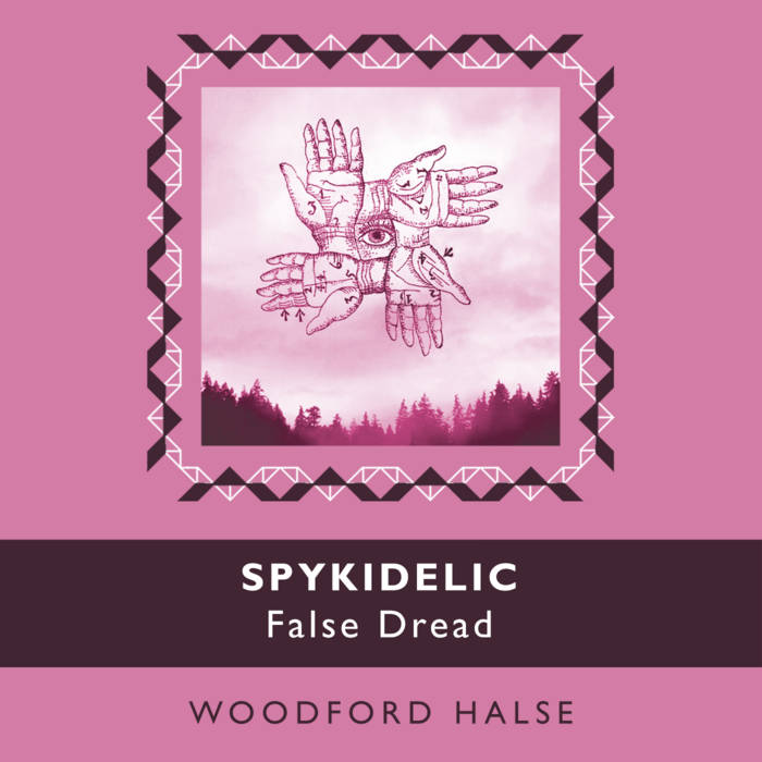 Spykidelic // False Dread TAPE