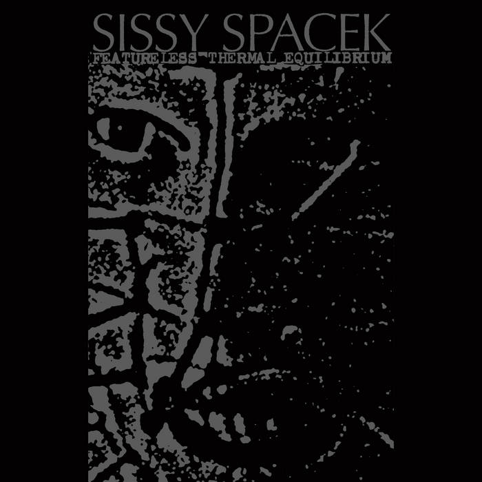 Sissy Spacek // Featureless Thermal Equilibrium CD