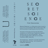 Secret Science // First Discoveries TAPE