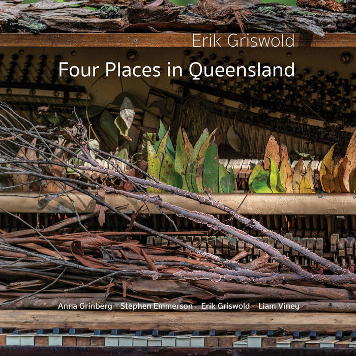 Erik Griswold // Four Places in Queensland CD