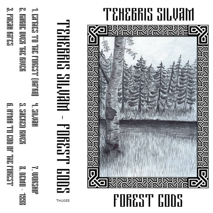 TENEBRIS SILVAM // Forest Gods TAPE