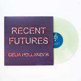 Celia Hollander // Recent Futures LP