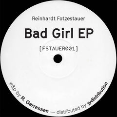 Reinhardt Fötzestauer // Bad Girl 12"