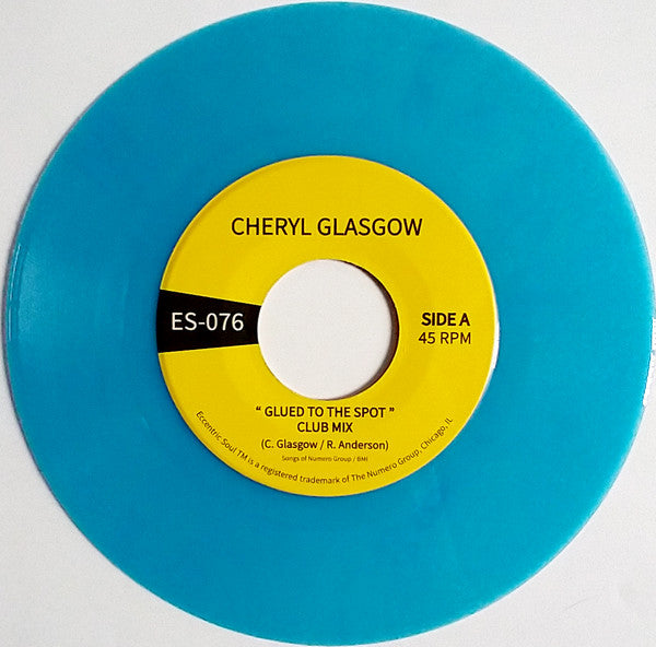 Cheryl Glasgow // Glued To The Spot 7" [COLOR]