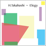 H. TAKAHASHI // ELEGY TAPE