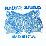 Renegade Scanners // Hands on Future LP