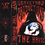 GRAVEYARD PRODUCTIONS // The Havoc TAPE