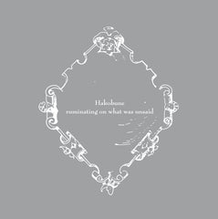 Hakobune // Ruminating On What Was Unsaid LP