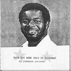 Johnnie Frierson // Have You Been Good To Yourself LP
