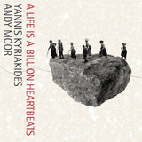 Andy Moor & Yannis Kyriakides // A Life is a Billion Heartbeats LP