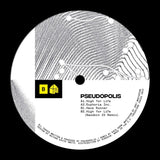 Pseudopolis // High for Life EP 12"