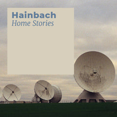 Hainbach // Home Stories TAPE
