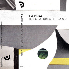 Larum // Into a Bright Land TAPE
