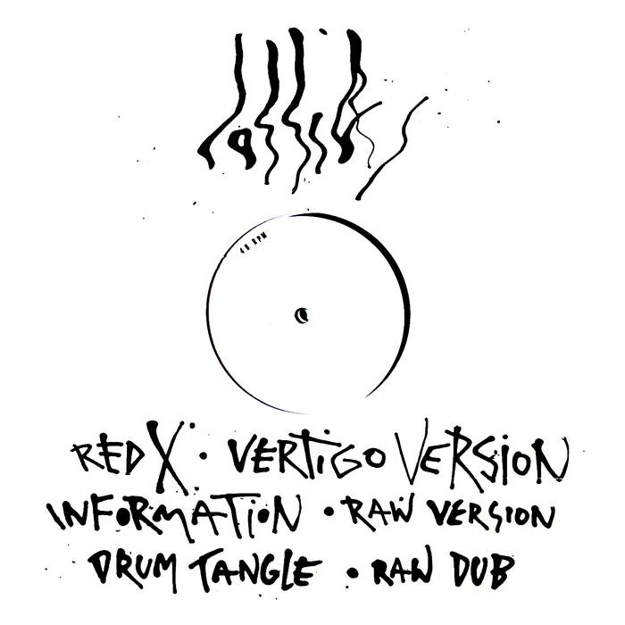 Ossia // Red X / Information / Drum Tangle Versions 12"