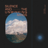 Silence & The Unwinking Minds // Inversion Layer TAPE
