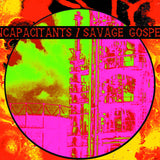 INCAPACITANTS / SAVAGE GOSPEL // Split CD