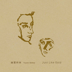 幽霊姉妹 Yuurei Shimai // Just Like Gold TAPE