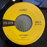Junei // Let's Ride / You Must Go On 7" [GREEN / BLACK]