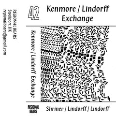 Shriner / Lindorff / Lindorff // Kenmore / Lindorff Exchange TAPE