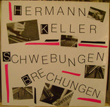 Hermann Keller // Schwebungen - Brechungen LP