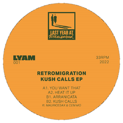 Retromigration // Kush Calls 12"