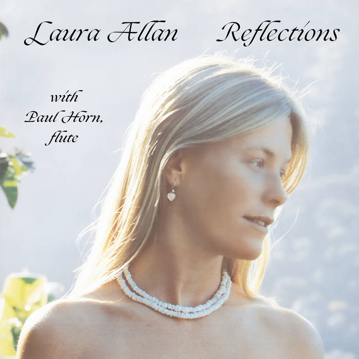 Laura Allan with Paul Horn // Reflections LP