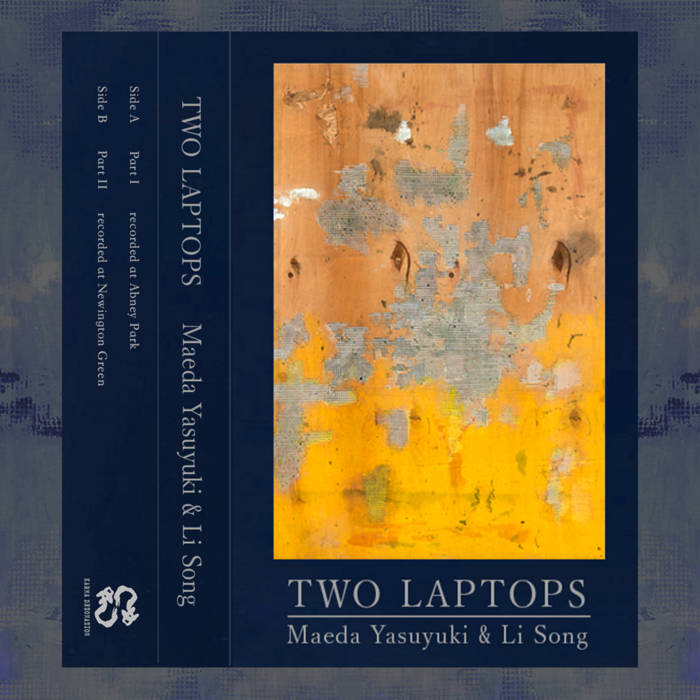 Maeda Yasuyuki & Li Song // Two Laptops TAPE
